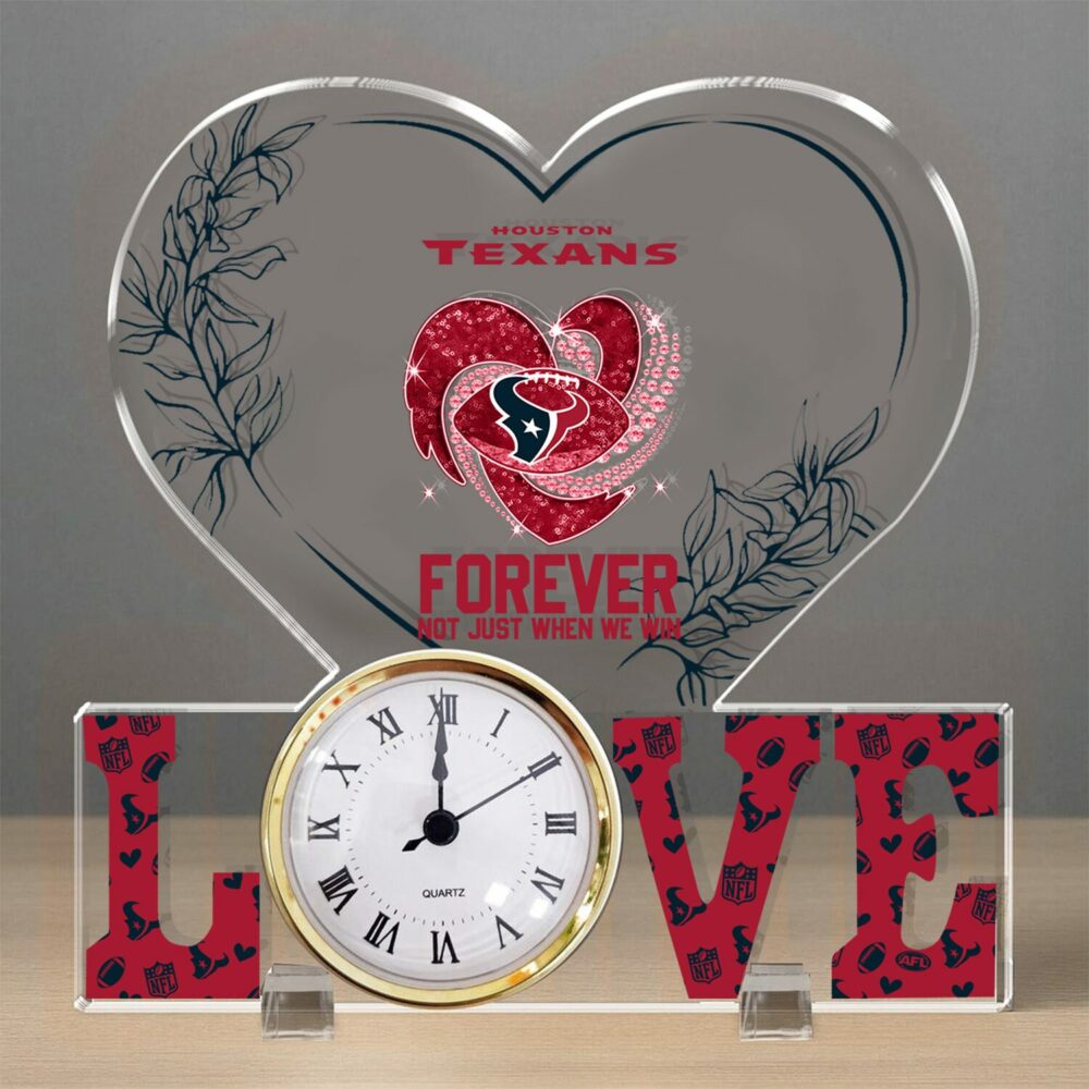 Houston Texans| Premium NFL Forever Not Just When We Win Acrylic Clock
