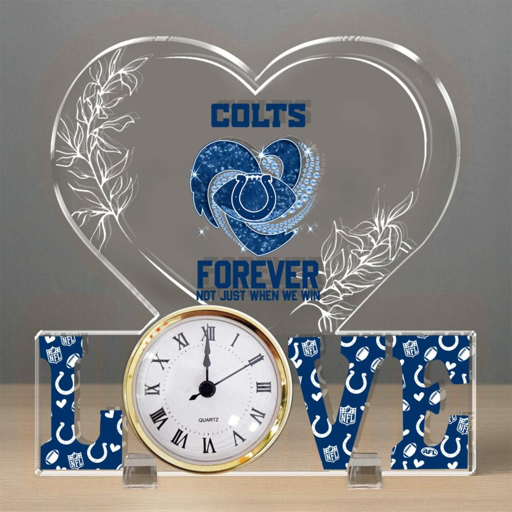 Indianapolis Colts| Premium NFL Forever Not Just When We Win Acrylic Clock
