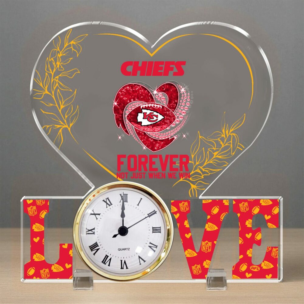 Kansas City Chiefs| Premium NFL Forever Not Just When We Win Acrylic Clock
